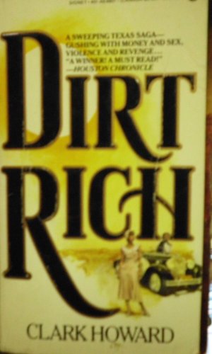 Dirt Rich 0451148010 Book Cover