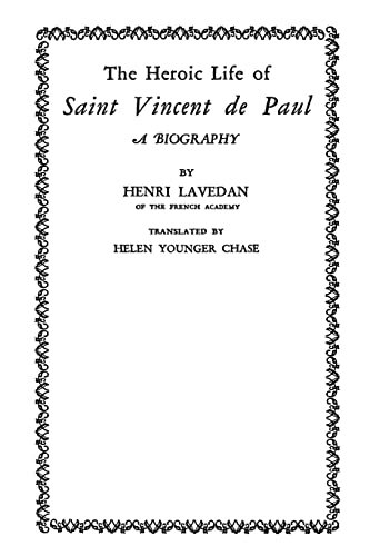 The Heroic Life of Saint Vincent de Paul 1503325210 Book Cover