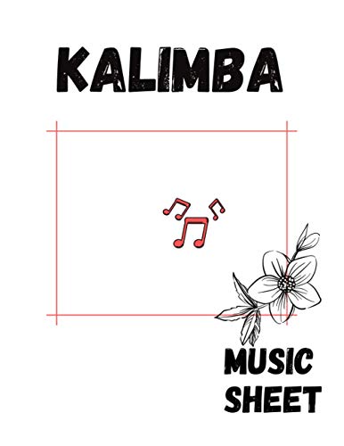 Kalimba Music Sheet: Dual Style 17 Key Grid and 12 Staves Blank Kalimba Tabs; Kalimba Song Composition; Blank Kalimba Sheet Music Notebook: Music ... x 11 - 100 Pages, Soft Cover, Matte Finish Paperback – September 12, 2020