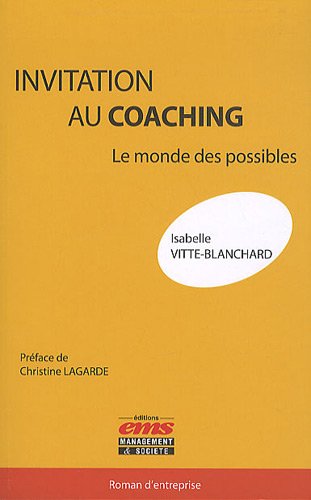 Invitation au coaching : Le monde des possibles