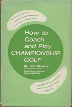 Hardcover How to Coach and Play Championship Golf Book