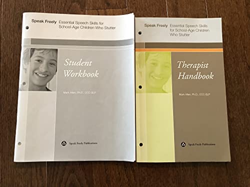 Speak Freely Essential Speech Skills for School-Age Children Who Stutter