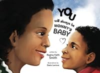 You Will Always Be Mommy's Baby 1720788421 Book Cover
