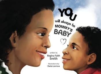 Paperback You Will Always Be Mommy's Baby Book