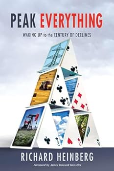 Paperback Peak Everything: Waking Up to the Century of Declines Book