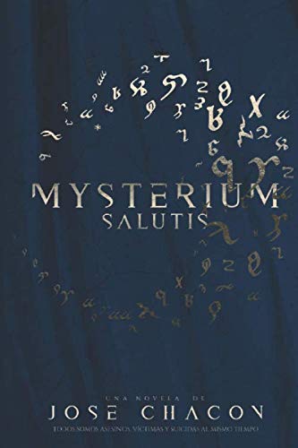 Mysterium Salutis: Novela (Spanish Edition)
