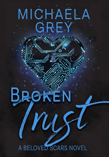 Broken Trust (Beloved Scars)