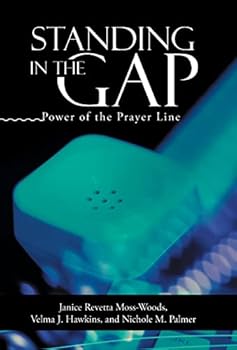Hardcover Standing In the Gap: Power of the Prayer Line Book