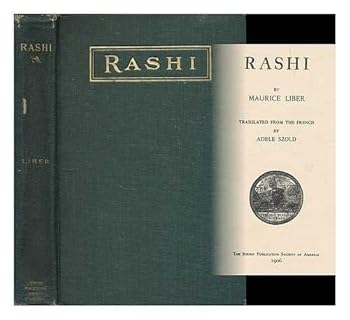 Hardcover Rashi / by Maurice Liber; translated from the French by Adele Szold Book