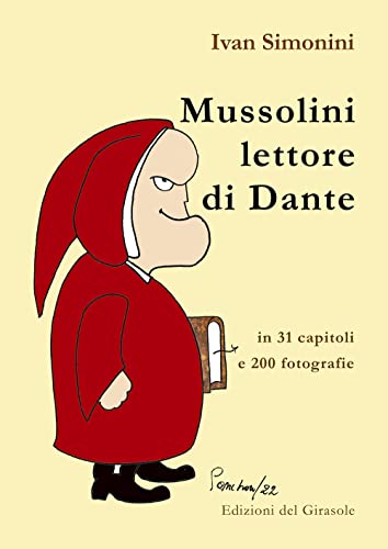 Mussolini Lettore Di Dante