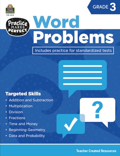 Teacher Created Resources Practice Makes Perfect: Word Problems Grade 3, 2nd Edition (TCR3313) (Mathematics)