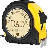 One Measures Up Gifts for Dad, Dad Gifts from Son Daughter, Fathers Day Birthday Christmas Gifts for Dad, Tool Gifts Woodworker Carpenter Gifts, No One Measures Up to You, Engraved Tape Measure 25 FT