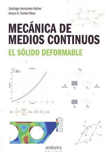 MECANICA DE MEDIOS CONTINUOS: EL SÓLIDO DEFORMABLE (CIENCIA Y PENSAMIENTO JURIDICO)