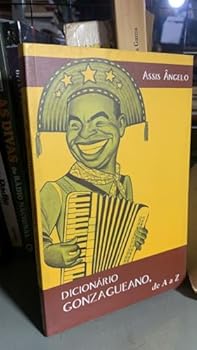 Hardcover Dicionario Gonzagueano, de A A Z (Portuguese Edition) [Portuguese_Brazilian] Book