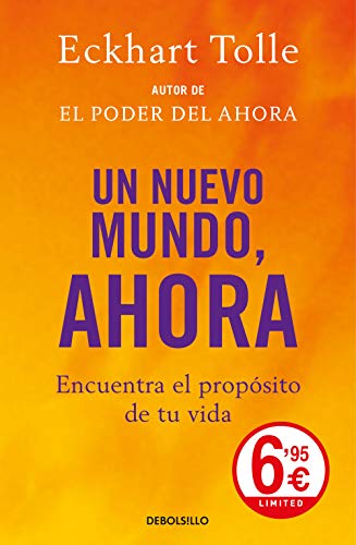 Un nuevo mundo, ahora: Encuentra el propósito de tu vida (CAMPAÑAS) Un nuevo mundo, ahora: Encuentra el propósito de tu vida (CAMPAÑAS)