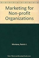 Marketing in nonprofit organizations 0814454941 Book Cover