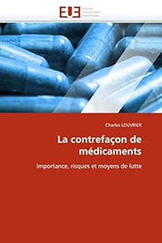 Paperback La Contrefaçon de Médicaments [French] Book