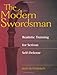THE MODERN SWORDSMAN - Realistic Training for Serious Self-Defense