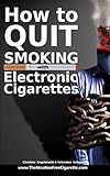 How to quit smoking with Electronic Cigarettes