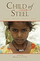 Child of Steel 0986214981 Book Cover