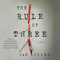 Rule of Three Audiolibro Por Sam Ripley arte de portada