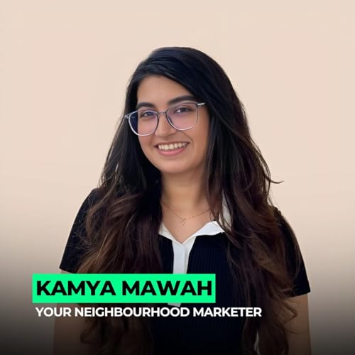 Beyond the Metrics: How to Grow a Brand That Feels Human | 124: Kamya Marwah