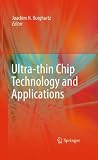 Ultra-thin Chip Technology and Applications (2010-11-19)