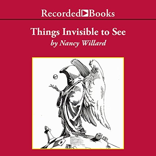 Things Invisible to See Audiobook by Nancy Willard Podcast Por  arte de portada