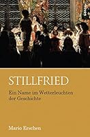 Stillfried: Ein Name Im Wetterleuchten Der Geschichte 3205795105 Book Cover