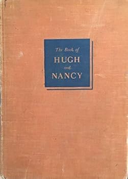 Hardcover The book of Hugh and Nancy, Book