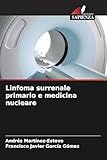 Linfoma surrenale primario e medicina nucleare