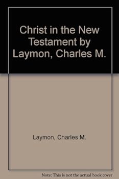 Christ in the New Testament