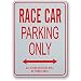 Race CAR Parking Only - Miniature Fun Parking Sign