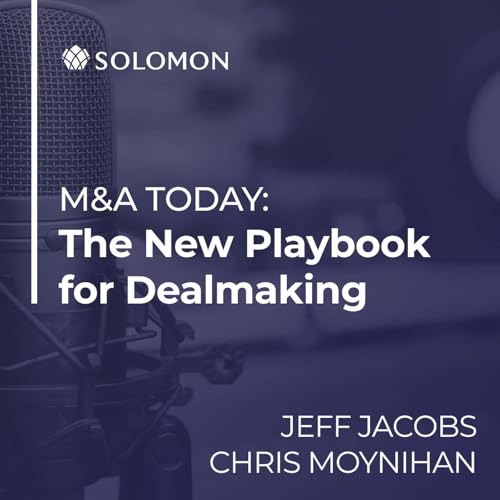 M&A Today: The New Playbook for Dealmaking cover art
