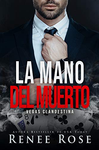 La Mano del Muerto (Vegas Clandestina nº 7)