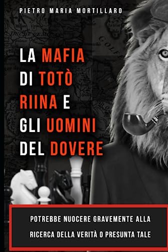 La mafia di Totò Riina e gli uomini del dovere