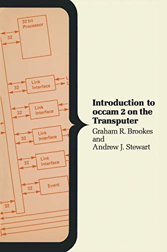 Introduction to occam 2 on the Transputer (Computer Science Series)
