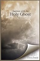 Baptism with the Holy Ghost 0984738789 Book Cover