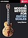 A Modern Method for Guitar Scales Essential Guitar Scales and Fingering Patterns | Berklee Guide Guitar Method Book | Learn Scale Techniques with Tablature