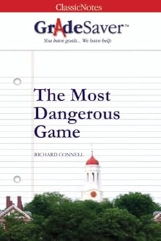 Paperback GradeSaver (TM) ClassicNotes: The Most Dangerous Game Book