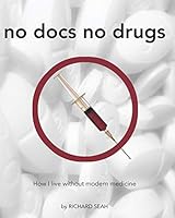 No Docs No Drugs 1364998440 Book Cover