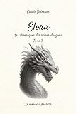 elora 2019  Elora: Les chroniques des reines-dragons