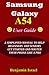 Produktbild SAMSUNG GALAXY A54 USER GUIDE: A SIMPLIFIED MANUAL TO HELP BEGINNERS AND SENIORS GET STARTED AND MASTER THEIR GALAXY A54 5G PHONE LIKE A PRO