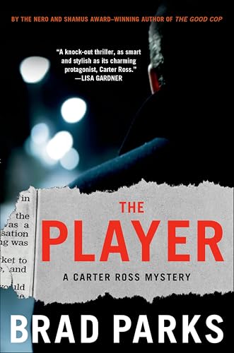 The Player: A Carter Ross Mystery (The Carter Ross Mystery Series Book 5)