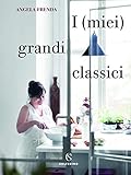 I (miei) grandi classici