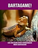 bartagamen alter wikipedia  Bartagame! Ein erstaunliches Kinderbuch über Bartagame