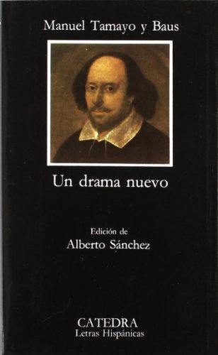 Un drama nuevo / a New Drama