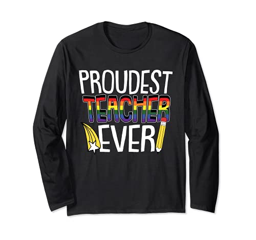 Proud Teacher Gay Pride Rainbow Flag LGBT-Q Ally Teaching Manche Longue