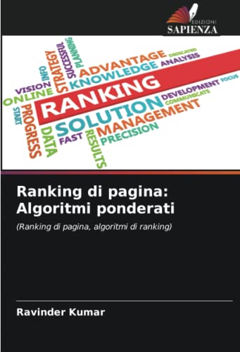 Ranking di pagina: Algoritmi ponderati: (Ranking di pagina, algoritmi di ranking) (Italian Edition)