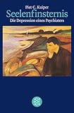 Seelenfinsternis: Die Depression eines Psychiaters